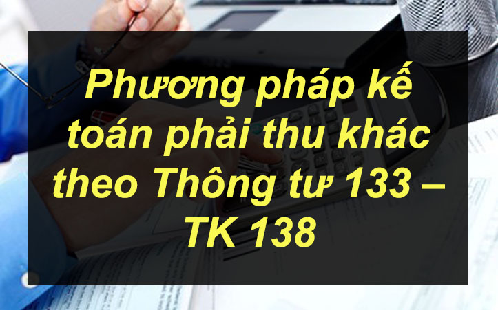 ke-toan-phai-thu-khac-thong-tu-133
