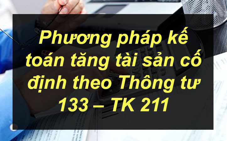 ke-toan-tang-tai-san-co-dinh-thong-tu-133