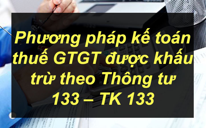 ke-toan-thue-gtgt-thong-tu-133